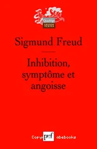 Inhibition, symptôme et angoisse