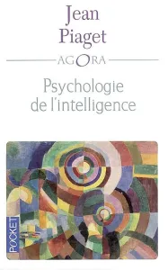 psychologie de l'intelligence (La)