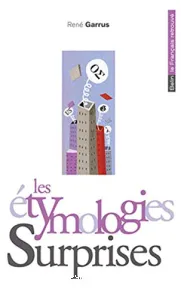 étymologies surprises (Les)