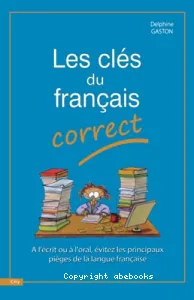 clés du français correct (Les)