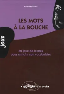 mots à la bouche (Les)