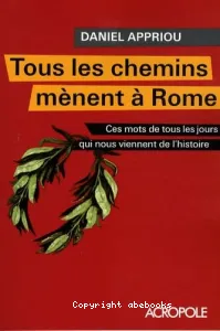 Tous les chemins mènent à Rome