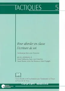 Pour aborder en classe l'écriture de soi