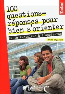 100 questions-réponses pour bien s'orienter