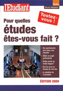 Pour quelles études êtes-vous fait ?