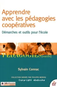 Apprendre avec les pédagogies coopératives