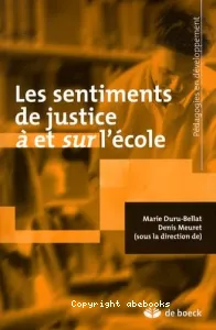 sentiments de justice à et sur l'école (Les)