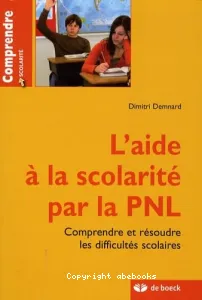 aide à la scolarité par la PNL (L')