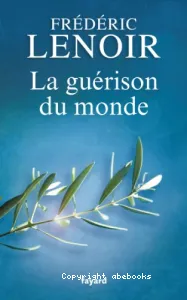 Guérison du monde (La)