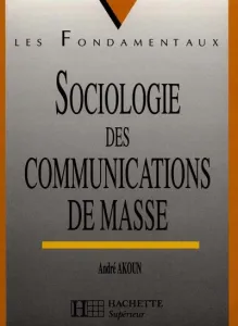 Sociologie des communications de masse