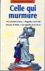 Celle qui murmure