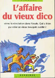 affaire du vieux dico (L')