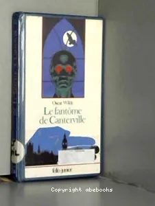 Fantôme de Canterville (Le) ; Crime de lord Arthur Saville (Le)