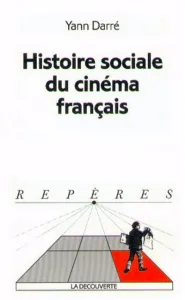 Histoire sociale du cinéma français