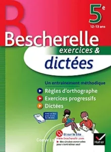 Exercices & dictées 5e, 12-13 ans