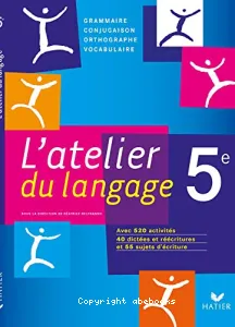 Atelier du langage 5e (L')