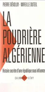 poudrière algérienne (La)