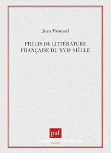 Précis de littérature française du XVIIe siècle