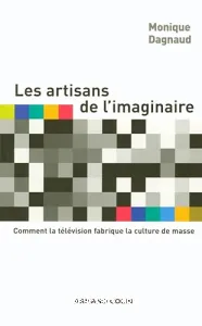 Les artisans de l'imaginaire