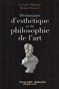 Dictionnaire d'esthétique et de philosophie de l'art