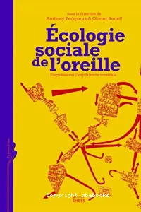 Ecologie sociale de l'oreille