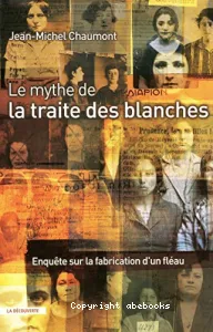 Le mythe de la traite des blanches