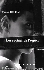 Les racines de l'espoir