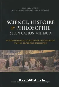 Science, histoire & philosophie selon Gaston Milhaud