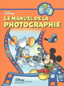 Le manuel de la photographie