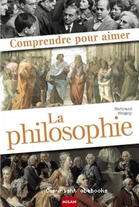 Comprendre pour aimer la philosophie