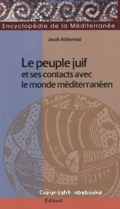 Le peuple juif et ses contacts avec le monde méditerranéen