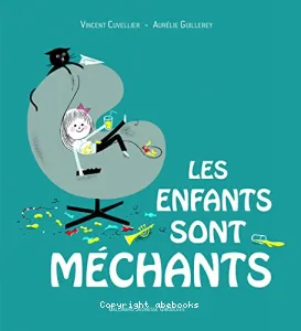 Enfants sont méchants (Les)