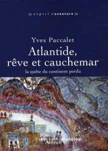 Atlantide, rêve et cauchemar