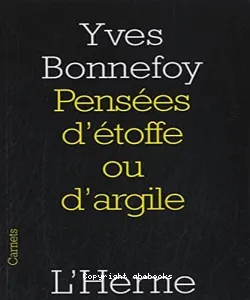 Pensées d'étoffe ou d'argile