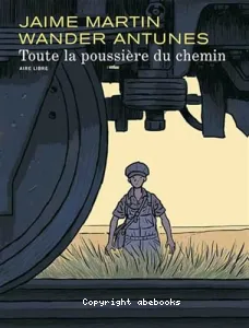 Toute la poussière du chemin