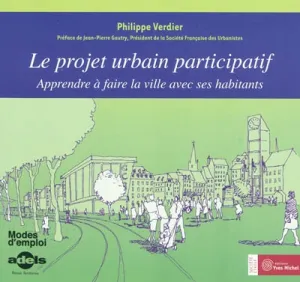 Le projet urbain participatif