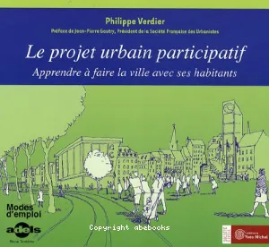 Le projet urbain participatif