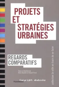 Projets et stratégies urbaines