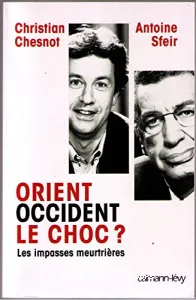 Orient-Occident, le choc ?