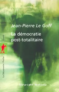 La démocratie post-totalitaire