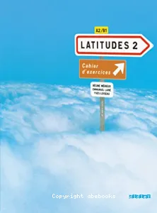 Latitudes 2, méthode de français, A2-B1