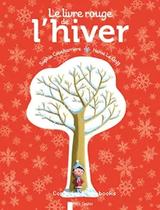 Livre rouge de l'hiver (Le)