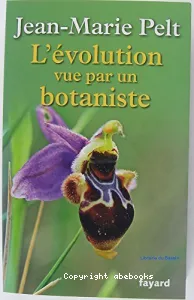 L'évolution vue par un botaniste