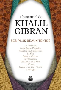 L'essentiel de Khalil Gibran