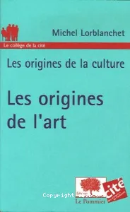 Les origines de l'art