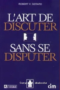 L'art de discuter sans se disputer