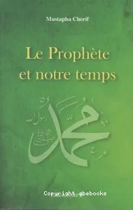 Le Prophète et notre temps