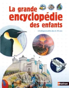 La grande encyclopédie des enfants