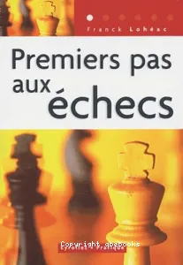 Premiers pas aux échecs