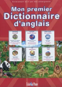 Mon grand dictionnaire d'anglais : anglais-français